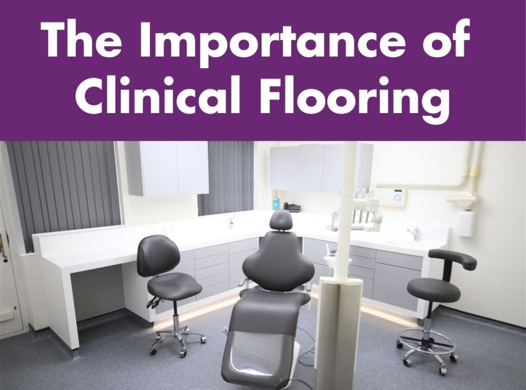 Importance of Clinical Flooring in a Dental Surgery